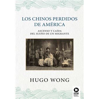 Los Chinos Perdidos De América