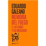 Memoria del fuego 2. Las caras y las máscaras