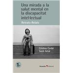 Una mirada a la salut mental en la discapacitat intel.lectua