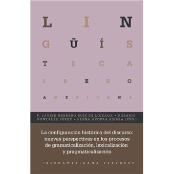 La configuración histórica del discurso - 1