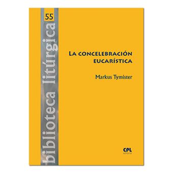 La concelebración eucarística