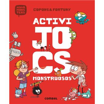 Activijocs monstruosos -l'agus i el
