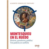 Montesquieu en el ruedo