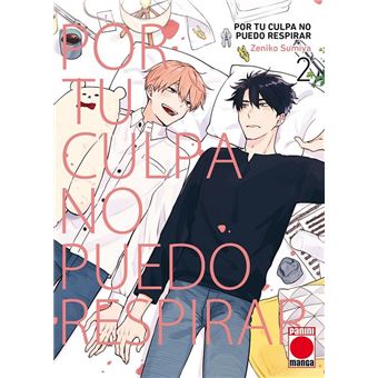 Por tu culpa no puedo respirar 2