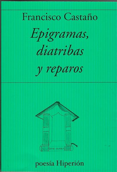 Hiperion Epigramas, Diatribas Y Reparos