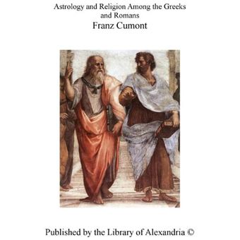 Astrology and Religion Among The Greeks and Romans - 1