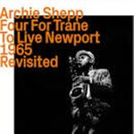 Four For Trane To Live Newport 1965 Revisited - CD