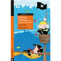 El Pirata Patarata Y Su Abuela Celestina