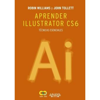 Aprender Illustrator CS6. Técnicas esenciales