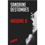 Madame B