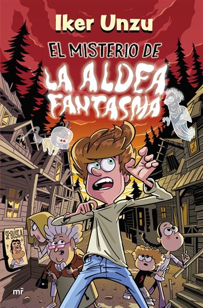 Default Constructor El Misterio De La Aldea Fantasma - Iker Unzu (Autor)