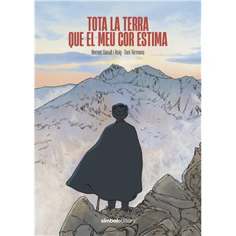 Tota La Terra Que El Meu Cor Estima