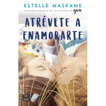 Atrévete a enamorarte