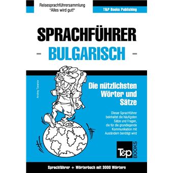 Sprachführer Deutsch-Bulgarisch und Thematischer Wortschatz mit 3000 Wörtern - 1