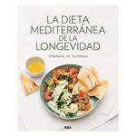 La Dieta Mediterranea De La Longevidad