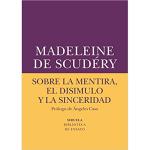 Sobre la mentira, el disimulo y la sinceridad