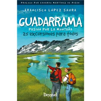 Guadarrama, Pasión Por La Montaña
