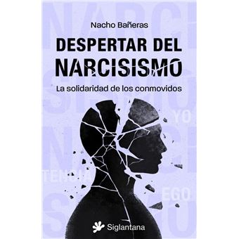 Despertar Del Narcisismo