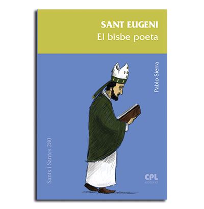 Sant Eugeni. El bisbe poeta -  Pablo Sierra López (Autor)