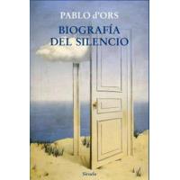 Biografía del silencio