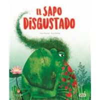 El Sapo Disgustado. Libros Ilustrados.  Edic. ilustrado (Español)