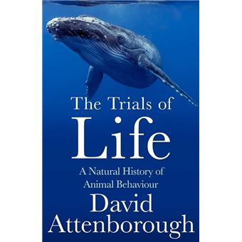 The Trials Of Life