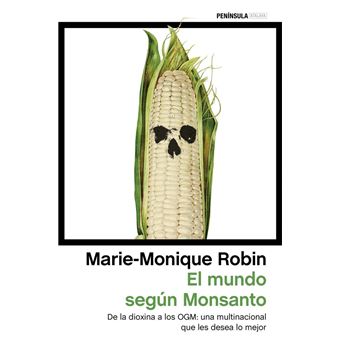 El mundo según Monsanto - 1