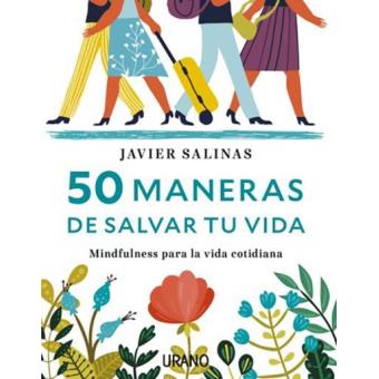 50 maneras de salvar tu vida