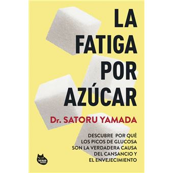 La fatiga por azúcar