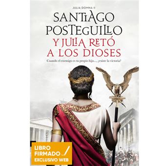 Y Julia retó a los dioses - Libro Firmado