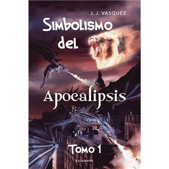 Simbolismo del Apocalipsis - Tomo 1 - 1