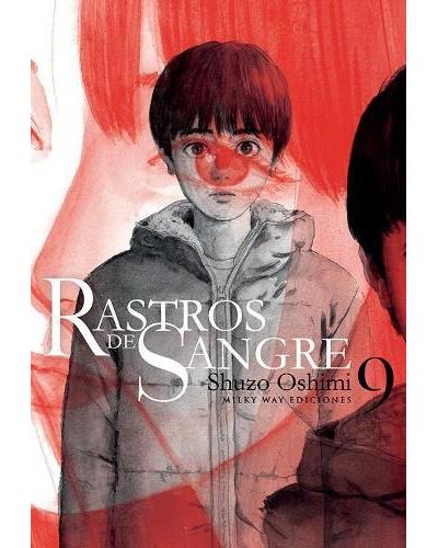 Milky Way Rastros De Sangre 9 - Shuzo Oshimi (Autor)