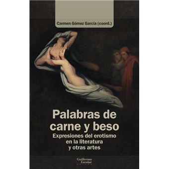 Palabras de carne y beso - 1