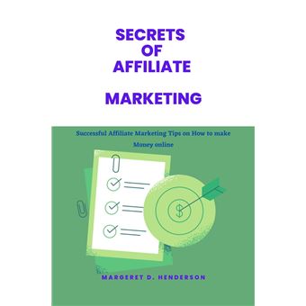 SECRETS OF AFFILIATE MARKETING - 1
