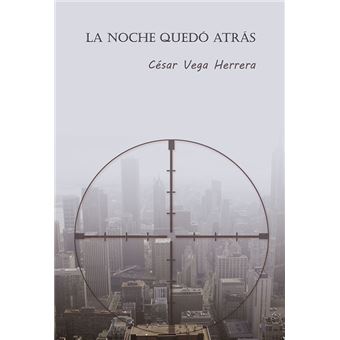 La noche quedó atrás