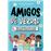 Amigos de verdad