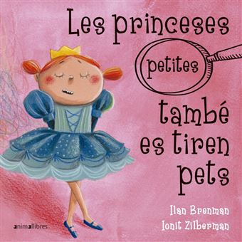 Les princeses (petites) també es tiren pets