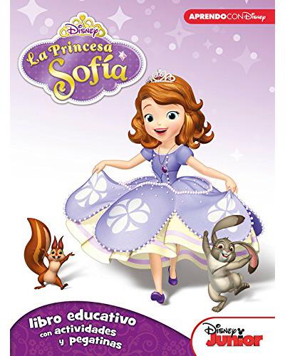 La Princesa Sofía. libro educativo con actividades y pegatinas disney. tapa blanda de autores aprendo