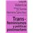 Transfeminismos y politicas postmor