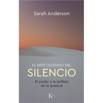 El Arte Olvidado Del Silencio - 1