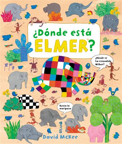 ¿Dónde está Elmer? - Elmer. Álbum ilustrado