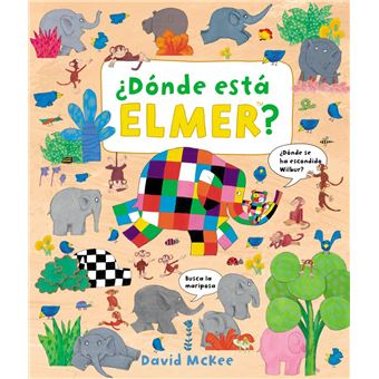 ¿Dónde está Elmer? - Elmer. Álbum ilustrado