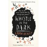 Whistle in the dark