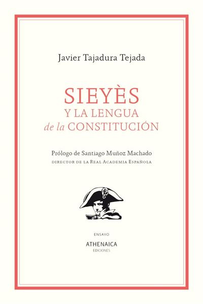 Athenaica Ediciones Sieyès Y La Lengua De La Constitución