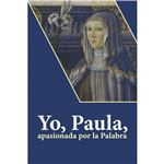Yo, Paula, Apasionada Por La Palabra