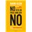 No n'hi ha prou amb dir no_0