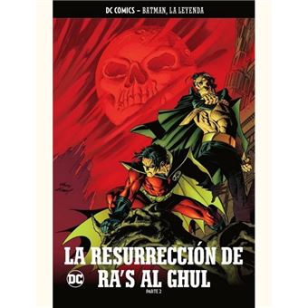Batman, la leyenda núm. 46: La resurrección de Ra´s Al Ghul Parte 2