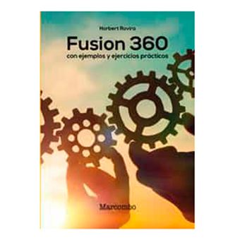 Fusion 360 con ejemplos y ejercicios prácticos