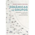 Dinámicas de grupos. Aprende a convivir, trabajar y dirigir