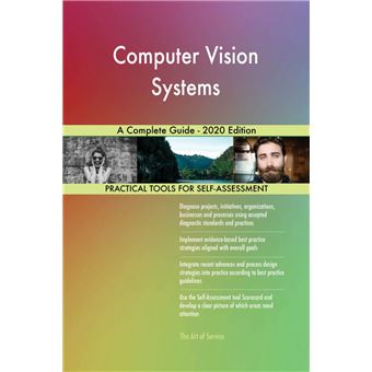 Computer Vision Systems A Complete Guide - 2020 Edition - 1